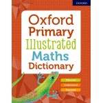 Oxford Primary Illustrated Maths Dictionary  